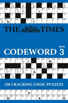 The Times Mind Games - The Times Codeword 3: 150 cracking logic puzzles (The Times Puzzle Books) - 9780007437962 - V9780007437962