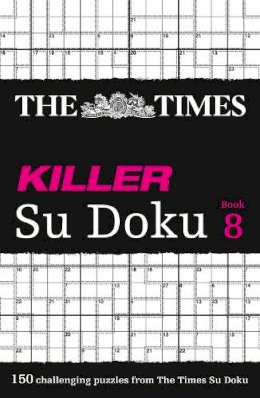 The Times Mind Games - The Times Killer Su Doku Book 8: 150 challenging puzzles from The Times (The Times Su Doku) - 9780007440672 - 9780007440672