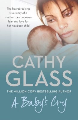 Cathy Glass - A Baby’s Cry - 9780007442638 - V9780007442638