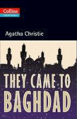 Agatha Christie - They Came to Baghdad: B2 (Collins Agatha Christie ELT Readers) - 9780007451661 - V9780007451661