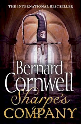 Bernard Cornwell - Sharpe’s Company: The Siege of Badajoz, January to April 1812 (The Sharpe Series, Book 13) - 9780007452965 - V9780007452965