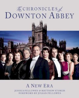 Jessica Fellowes - The Chronicles of Downton Abbey (Official Series 3 TV tie-in) - 9780007453252 - KMK0008588