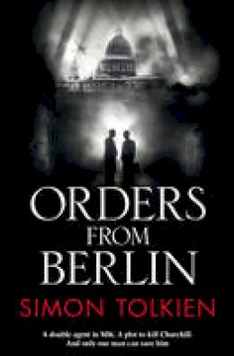 Simon Tolkien - Orders from Berlin - 9780007459711 - V9780007459711