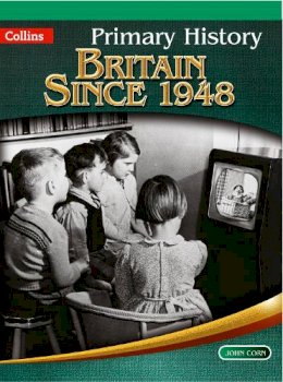 John Corn - Primary History – Britain Since 1948 - 9780007464005 - V9780007464005