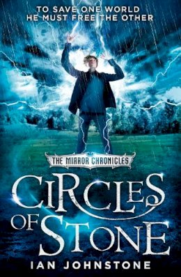Ian Johnstone - Circles of Stone (The Mirror Chronicles, Book 2) - 9780007491179 - V9780007491179
