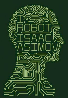 Isaac Asimov - I, Robot - 9780007491513 - V9780007491513