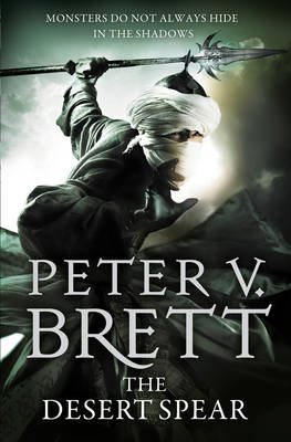 Peter V. Brett - The Desert Spear (The Demon Cycle, Book 2) - 9780007492558 - V9780007492558