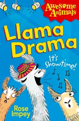 Rose Impey - Llama Drama (Awesome Animals) - 9780007494781 - V9780007494781
