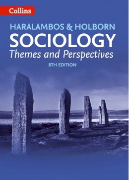 Michael Haralambos - Sociology Themes and Perspectives (Haralambos and Holborn) - 9780007498826 - V9780007498826