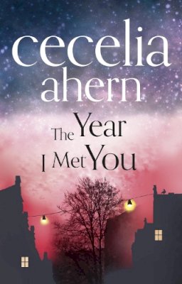 Cecelia Ahern - The Year I Met You - 9780007501779 - KTG0012055