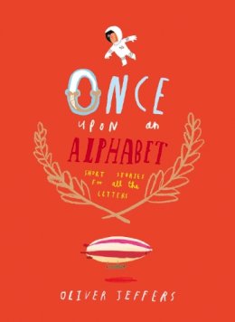 Oliver Jeffers - Once Upon An Alphabet - 9780007514274 - V9780007514274