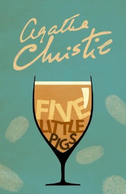 Agatha Christie - Five Little Pigs (Poirot) - 9780007527519 - V9780007527519