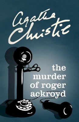 Agatha Christie - The Murder of Roger Ackroyd (Poirot) - 9780007527526 - V9780007527526