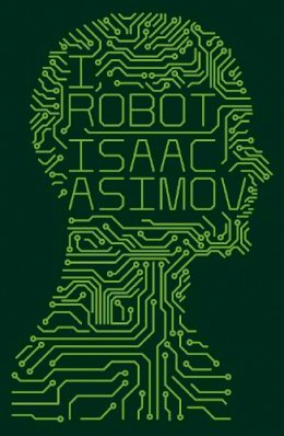 Isaac Asimov - I, Robot - 9780007532278 - V9780007532278