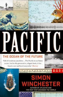 Simon Winchester - Pacific: The Ocean of the Future - 9780007550777 - V9780007550777