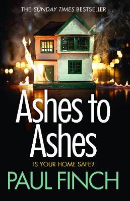 Paul Finch - Ashes to Ashes (Detective Mark Heckenburg, Book 6) - 9780007551293 - KOC0028150