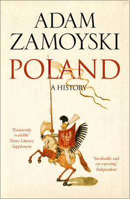 Adam Zamoyski - Poland: A history - 9780007556212 - V9780007556212