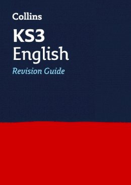 Collins Ks3 - KS3 English Revision Guide: Ideal for Years 7, 8 and 9 (Collins KS3 Revision) - 9780007562800 - V9780007562800