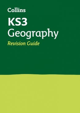 Collins Ks3 - KS3 Geography Revision Guide: Ideal for Years 7, 8 and 9 (Collins KS3 Revision) - 9780007562862 - V9780007562862