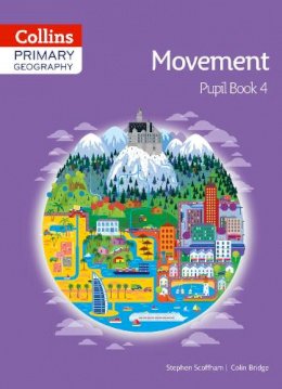 Stephen Scoffham - Collins Primary Geography Pupil Book 4 (Primary Geography) - 9780007563609 - V9780007563609