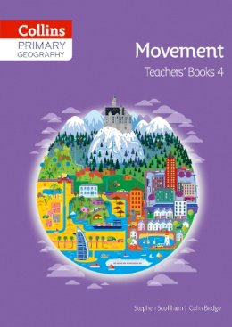 Stephen Scoffham - Collins Primary Geography Teacher’s Book 4 (Primary Geography) - 9780007563654 - V9780007563654