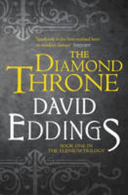 David Eddings - The Diamond Throne (The Elenium Trilogy, Book 1) - 9780007578979 - V9780007578979