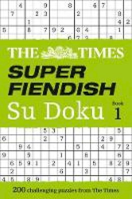 The Times Mind Games - The Times Super Fiendish Su Doku Book 1: 200 challenging puzzles from The Times (The Times Super Fiendish) - 9780007580743 - V9780007580743