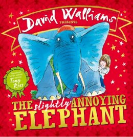David Walliams - The Slightly Annoying Elephant - 9780007581863 - V9780007581863