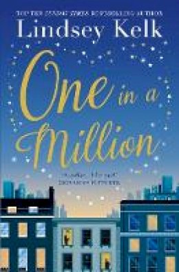 Kelk, Lindsey - One in a Million: Funny, romantic and perfect for summer - 9780007582471 - 9780007582471