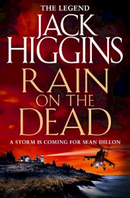 Jack Higgins - Rain on the Dead (Sean Dillon Series) - 9780007585885 - KEX0296479