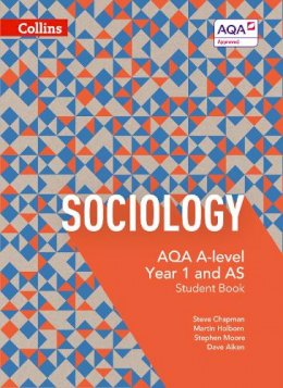 Steve Chapman - AQA A-Level Sociology  Student Book 1: 4th Edition - 9780007597475 - V9780007597475