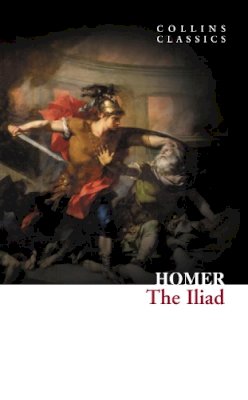Homer - Iliad (Collins Classics) - 9780007902149 - V9780007902149