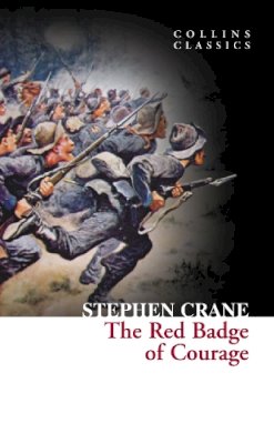 Stephen Crane - The Red Badge of Courage - 9780007902200 - 9780007902200
