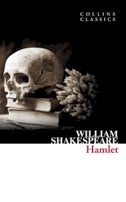 William Shakespeare - Hamlet (Collins Classics) - 9780007902347 - 9780007902347