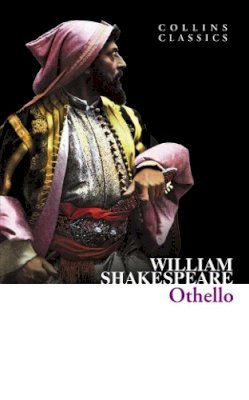 William Shakespeare - Othello (Collins Classics) - 9780007902408 - 9780007902408