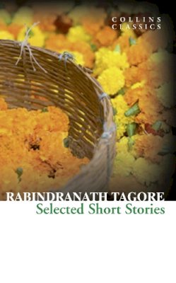 Rabindranath Tagore - Selected Short Stories - 9780007925582 - V9780007925582