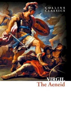 Virgil - The Aeneid (Collins Classics) - 9780007934393 - KRA0007081