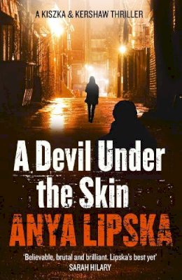 Anya Lipska - A Devil Under the Skin (Kiszka & Kershaw) - 9780008100353 - V9780008100353