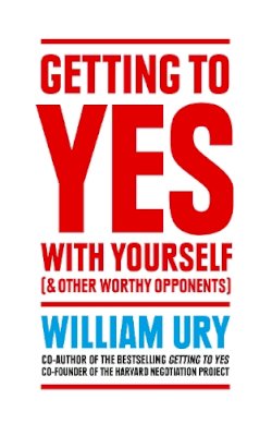 William Ury - Getting to Yes with Yourself - 9780008106058 - V9780008106058