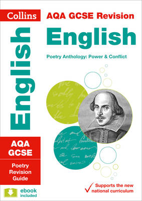 Collins Gcse - Collins GCSE Revision and Practice - New 2015 Curriculum Edition  AQA GCSE Poetry Anthology: Power and Conflict: Revision Guide - 9780008112554 - V9780008112554