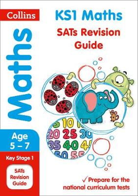 Collins Uk - Collins KS1 Revision and Practice - New 2014 Curriculum Edition  KS1 Maths: Revision Guide - 9780008112721 - V9780008112721