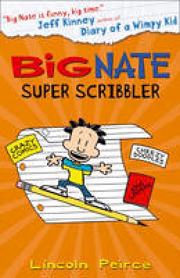 Lincoln Peirce - Big Nate Super Scribbler - 9780008113414 - V9780008113414