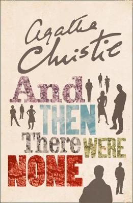 Agatha Christie - And Then There Were None: The World´s Favourite Agatha Christie Book - 9780008123208 - V9780008123208