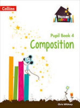 Chris Whitney - Composition Year 4 Pupil Book (Treasure House) - 9780008133511 - V9780008133511