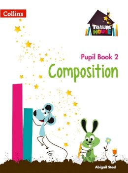 Abigail Steel - Composition Year 2 Pupil Book (Treasure House) - 9780008133535 - V9780008133535