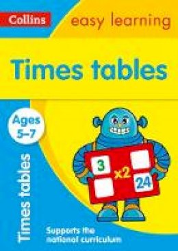 Collins Easy Learning - Times Tables Ages 5-7: New Edition (Collins Easy Learning KS1) - 9780008134389 - V9780008134389