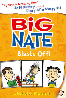 Lincoln Peirce - Big Nate Blasts Off (Big Nate, Book 8) - 9780008135317 - V9780008135317