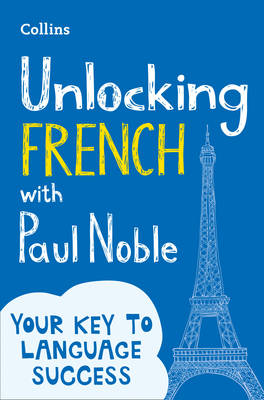 Paul Noble - Unlocking French with Paul Noble - 9780008135867 - V9780008135867