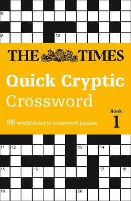 The Times Mind Games - The Times Quick Cryptic Crossword Book 1: 100 world-famous crossword puzzles - 9780008139810 - V9780008139810