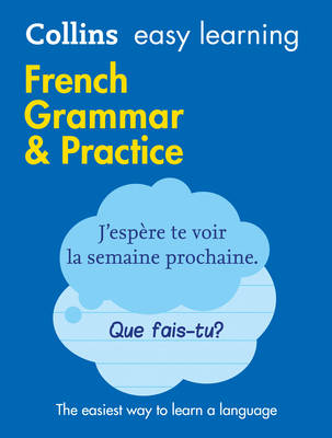 Collins Dictionaries - Easy Learning French Grammar and Practice - 9780008141639 - V9780008141639